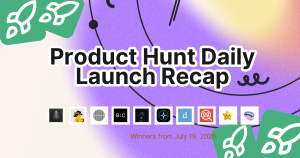 Product Hunt Daily Launch Recap: 2026-07-19