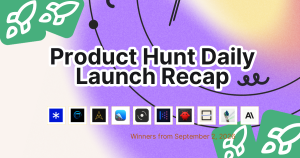 Product Hunt Daily Launch Recap: 2026-09-02